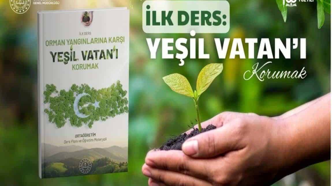 İlk Ders: Yeşil Vatanımız..